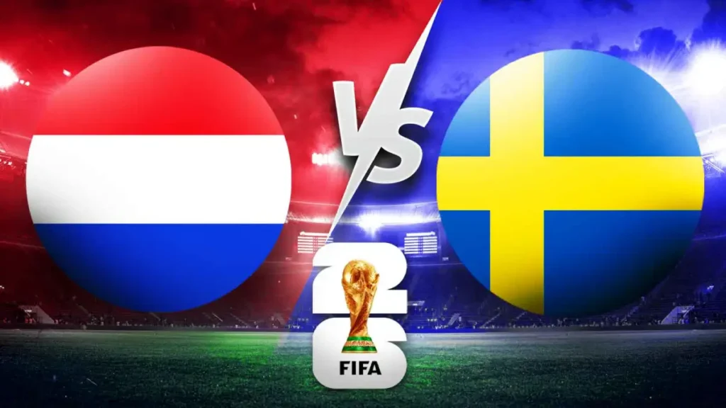 Netherlands vs Sweden Live Stream - FIFA World Cup 2026